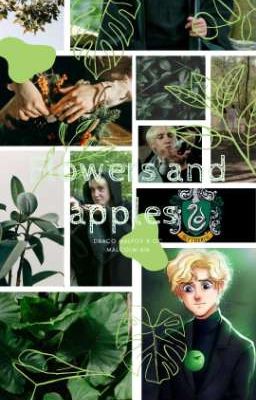 Flowers and Apples (draco Malfoy X...