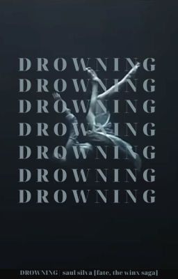 Drowning | Saul Silva [fate, the Wi...