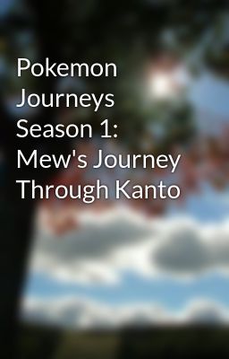 Pokemon Journeys Season 1: Mew's Jo...
