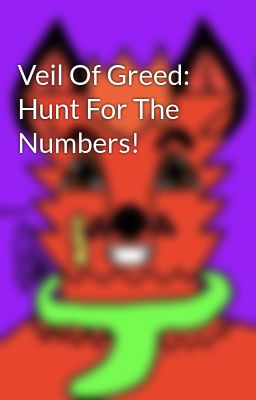 Veil of Greed: Hunt for the Numbers!