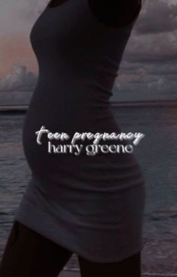Teen Pregnancy, Harry Greene