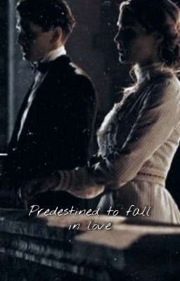 Predestined to Fall in Love • Edwar...