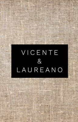 Vicente & Laureano