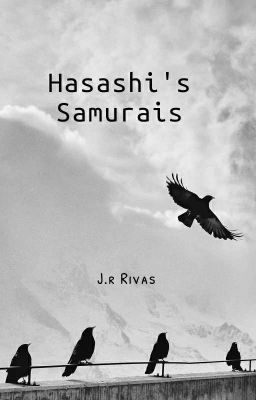 Hasashi's Samurais