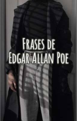 Frases De Edgar Allan Poe