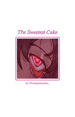 the Sweetest Cake