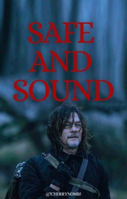 Safe & Sound | Daryl Dixon 