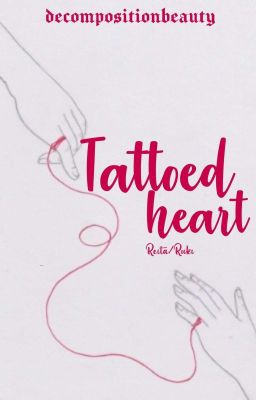 Tattoed Heart |reituki|