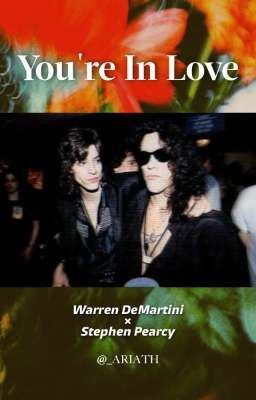 You're in Love. [warren Demartini ×...