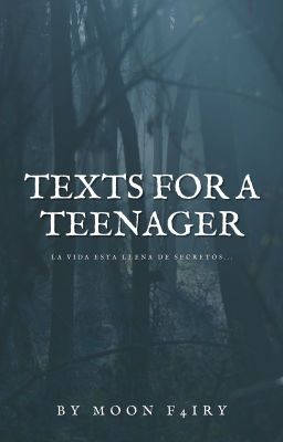 Texts for a Teenager