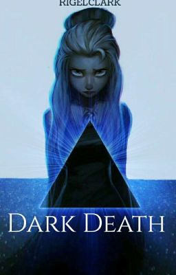 Dark Death/rigel Clark/