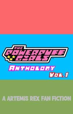 the Powerpuff Girls Anthology: vol 1