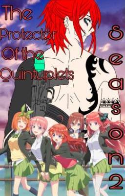 the Protector of the Quintuplets ~t...