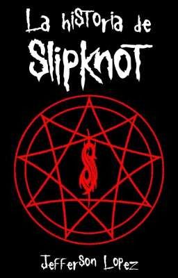 la Historia de Slipknot