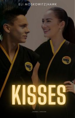 Kisses || eli Moskowitz