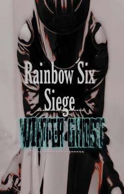 Rainbow six Siege: Winter Ghost.