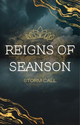 Reigns of Seanson: Storm Call
