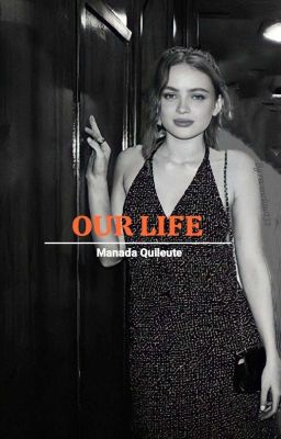 our Life |~manada Quileute