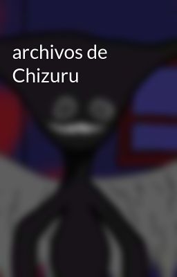 Archivos de Chizuru