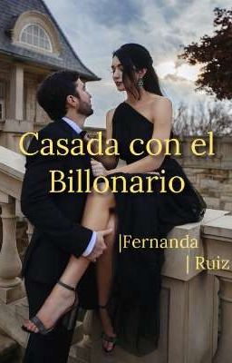 Casada Con El Billonario ✓