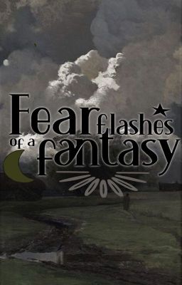 Fear Flashes of a Fantasy (piloto)