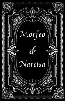 Morfeo & Narcisa