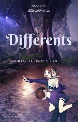 ☆differents◇ Sirius the Jaeger × tu