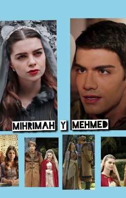 Mihrimah y Mehmed