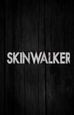 Skinwalker