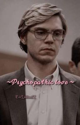 ~psychopathic Love~