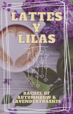 Lattes y Lilas (winter/huntlow)