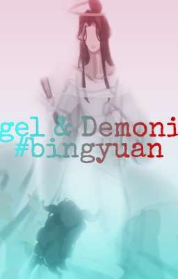 Angeles y Demonios #bingyuan