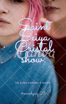 Saint Seiya Cristal Show: Un Alma Dorada Y Diosa. 