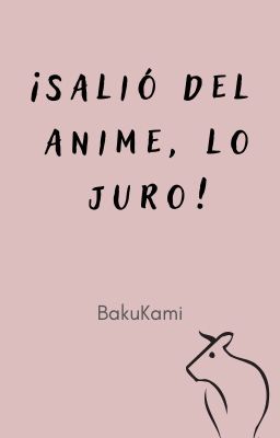 ¡salió del Anime, lo Juro! [ Bakuka...
