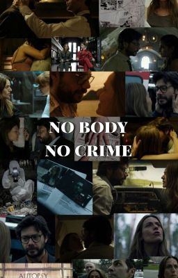 No Body No Crime || Au Serquel
