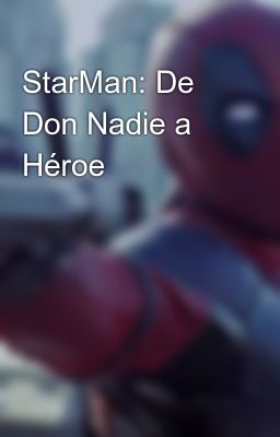 Starman: de don Nadie a Héroe