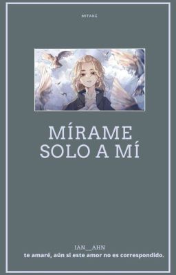 Mírame Solo A Mí | Mitake