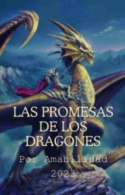 Las Promesas De Los Dragones