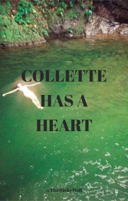 Collete has a Heart