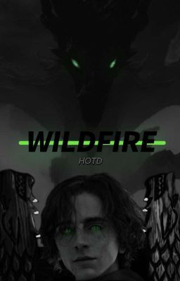 Wildfire || Daemon Targaryen