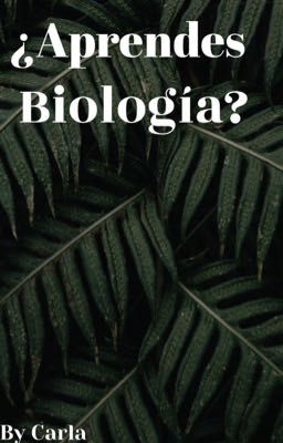 ¿aprendes Biología?
