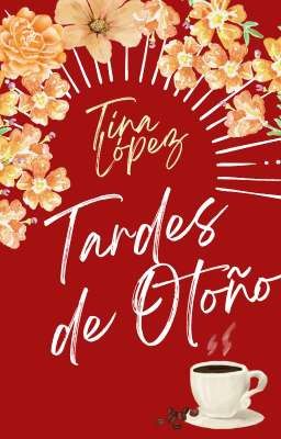 Tardes De Otoño © |completa|