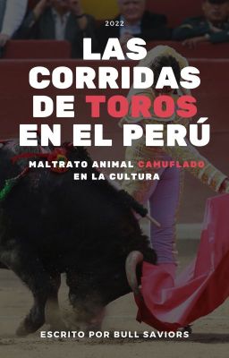 las Corridas de Toros en el Perú: M...