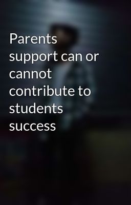 Parents Support can or Cannot Contr...