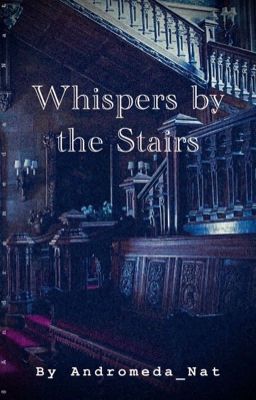 Whispers by the Stairs (saint Seiy...