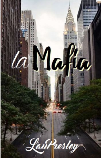 [en Curso] La Mafia #2 (harry Styles)