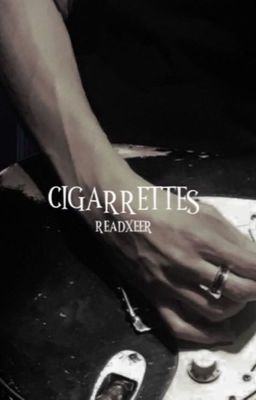 Cigarettes | Hange zoe
