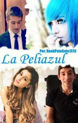 la Peliazul-brei & Ariana y Celopan...