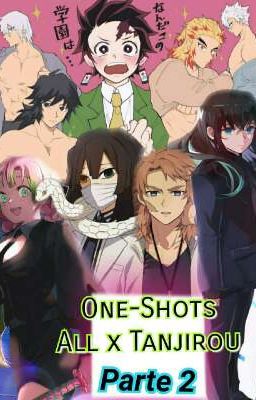 One-shots - all x Tanjirou. Parte 2
