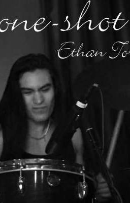 Ethan Torchio~one-shot